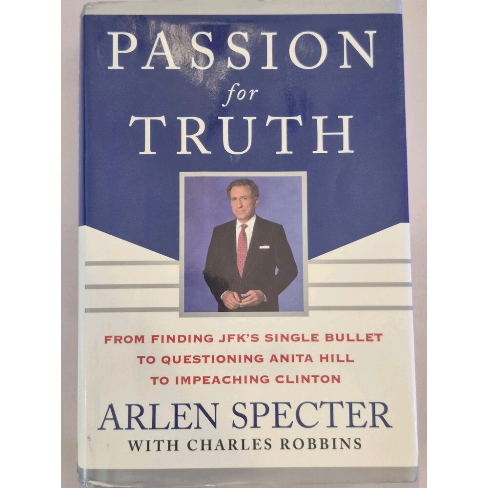 Passion for Truth Arlen Specter Charles Robbins Dust Jacket 2000 William Morrow